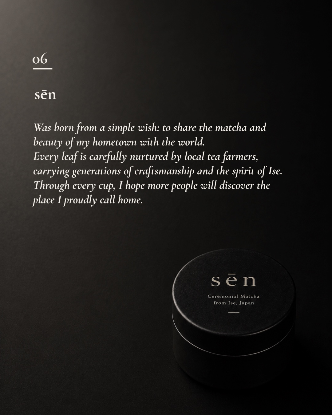 The sēn story beside a black ceremonial matcha tin